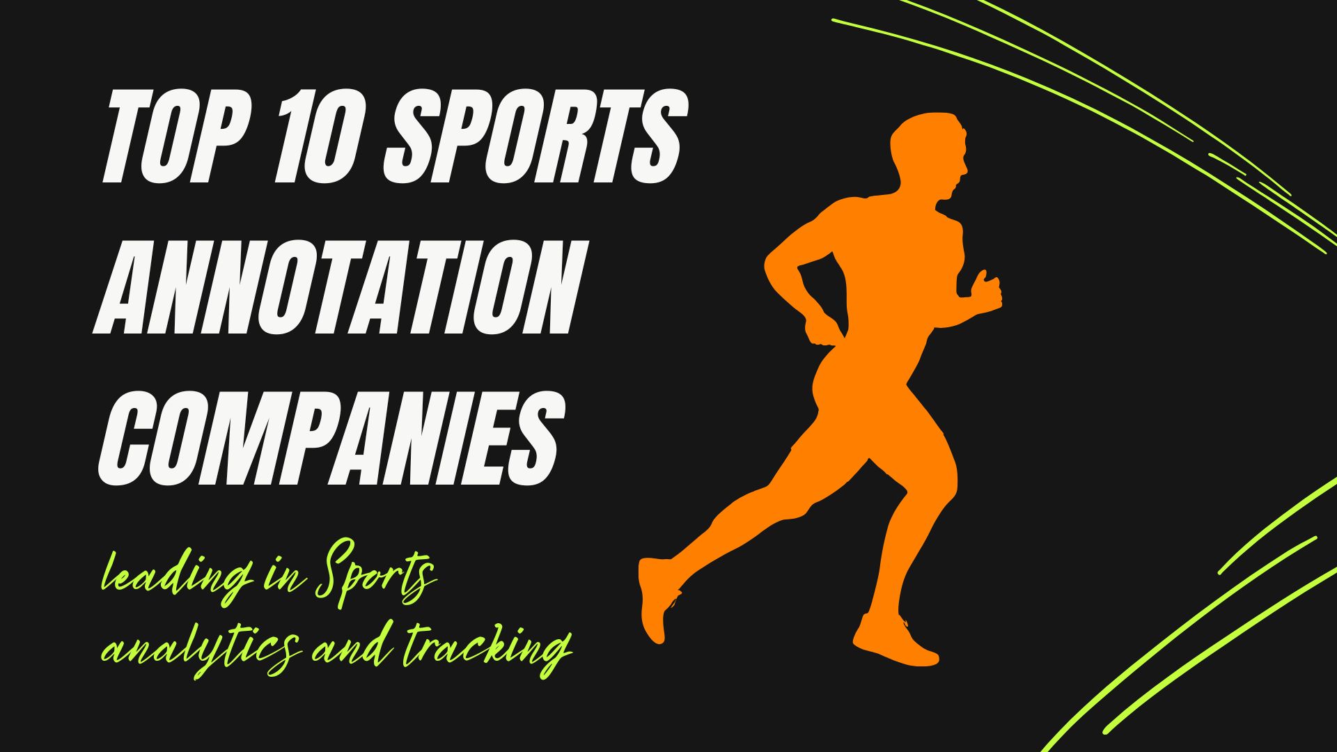 Top 10 Sports annotation companies leading in Sports analytics and tracking
